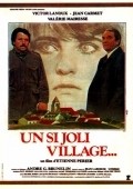 Another movie Un si joli village... of the director Etienne Perier.