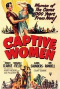 Captive Women with Robert Clarke.