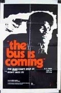 Another movie The Bus Is Coming of the director Wendell Franklin.