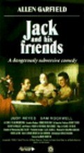 Another movie Jack and His Friends of the director Bruce Ornstein.