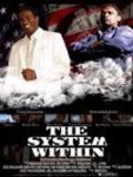 Another movie The System Within of the director Dale Resteghini.