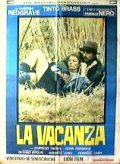 Another movie La vacanza of the director Tinto Brass.