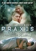 Praxis is similar to The Prince of Motor City.