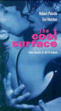 Another movie The Cool Surface of the director Erik Anjou.