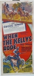 Another movie When the Kellys Rode of the director Harry Southwell.