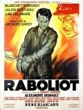 Another movie Raboliot of the director Jacques Daroy.