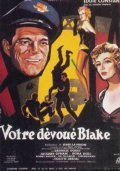 Another movie Votre devoue Blake of the director Jean Laviron.