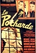 Another movie La pocharde of the director Jean-Louis Bouquet.
