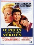 Another movie Le puits aux trois verites of the director Francois Villiers.