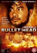 Another movie A Bullet in the Head of the director Attila Bertalan.