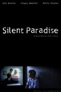 Another movie Silent Paradise of the director Erik Dj. Bortsi.