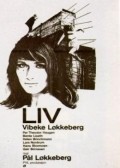 Another movie Liv of the director Pal Lokkeberg.