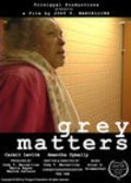 Another movie Grey Matters of the director Judy Marcelline.