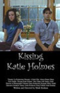 Another movie Kissing Katie Holmes of the director Mark Bashian.