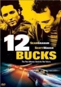 Another movie 12 Bucks of the director Veyn Isham.