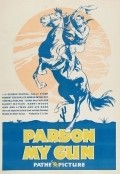 Another movie Pardon My Gun of the director Robert De Lacey.