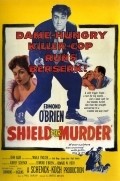 Another movie Shield for Murder of the director Howard W. Koch.