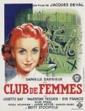Another movie Club de femmes of the director Jacques Deval.