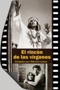 Another movie El rincon de las virgenes of the director Alberto Isaac.