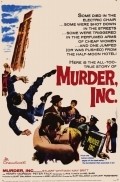 Another movie Murder, Inc. of the director Burt Balaban.