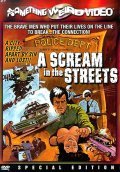 Another movie A Scream in the Streets of the director Carl Monson.