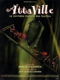 Another movie Attaville, la veritable histoire des fourmis of the director Gerald Calderon.