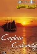 Another movie Captain Calamity of the director John Reinhardt.